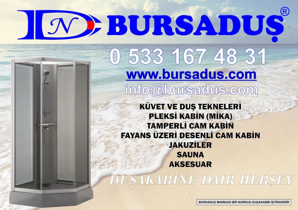 Aşağıyağcılar Bursa Duşakabin